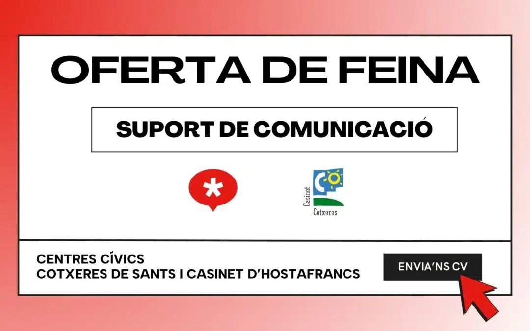 OFERTA DE FEINA: DEPARTAMENT DE COMUNICACIÓ
