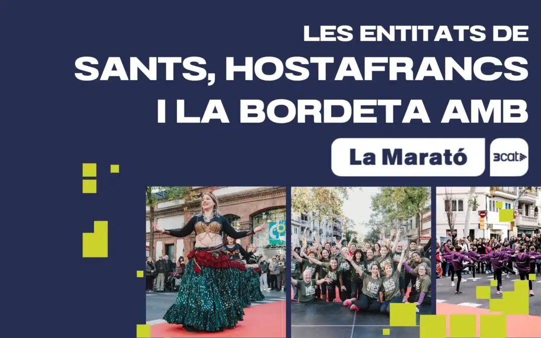 Les entitats de Sants, Hostafrancs i la Bordeta uneixen esforços per a la Marató de TV3!